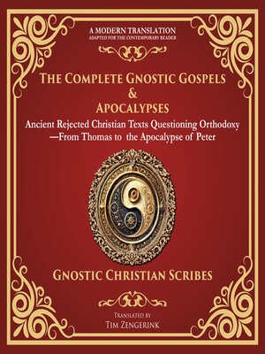 cover image of The Complete Gnostic Gospels & Apocalypses